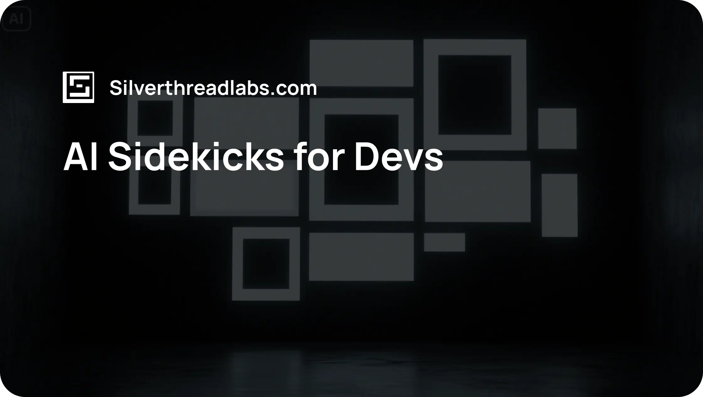 AI Sidekicks for Devs