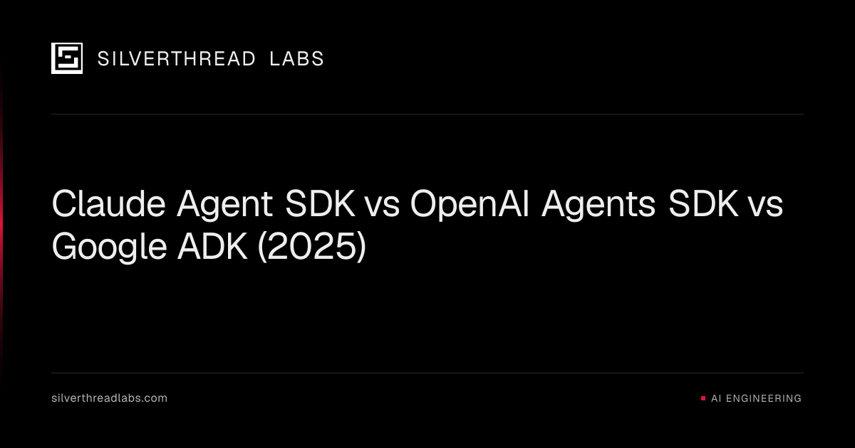 Claude Agent SDK vs OpenAI Agents SDK vs Google ADK (2025 ...